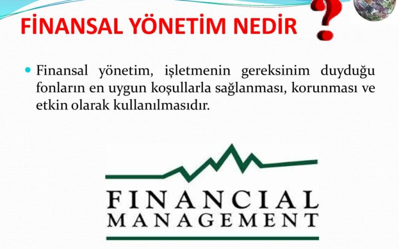 Finans Yönetimi Nedir?